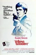 The Long Goodbye film from Robert Altman filmography.