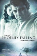 Phoenix Falling is the best movie in Savanna Peydj Rey filmography.