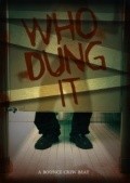 Who Dung It? is the best movie in Kenny Cheng filmography.