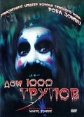 House of 1000 Corpses film from Rob Zombie filmography.