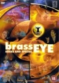 TV series Brass Eye  (serial 1997-2001).