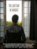 The Last Day of August is the best movie in Rett Henkel filmography.