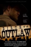 Birth of an Outlaw - movie with Billy Drago.