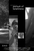 Pursuit of Loneliness film from Laurence Thrush filmography.
