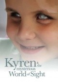 Film Kyren and the Mysterious World of Sight.