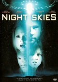 Night Skies film from Roy Knyrim filmography.