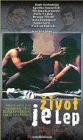 Zivot je lep - movie with Dragan Nikolic.