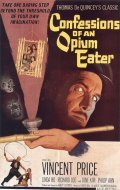 Confessions of an Opium Eater - movie with Vincent Price.