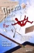 Dream a Little Dream for Me film from Ned Farr filmography.