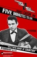 Five Minutes to Live film from Bill Karn filmography.