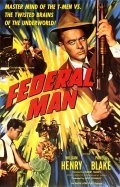 Federal Man - movie with George Eldredge.