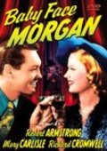 Baby Face Morgan - movie with Robert Armstrong.