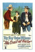 The Trail of Hate - movie with Guinn «Big Boy» Williams.