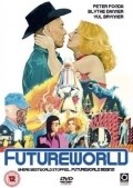 Futureworld film from Richard T. Heffron filmography.
