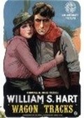 Wagon Tracks - movie with William S. Hart.