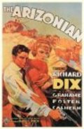 The Arizonian - movie with Richard Dix.