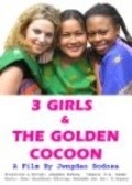 3 Girls and the Golden Cocoon is the best movie in Michael Steger filmography.