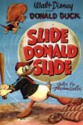 Slide Donald Slide - movie with Clarence Nash.