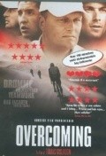 Overcoming is the best movie in Brian Nygaard filmography.