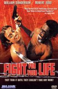 Fight for Your Life film from Robert A. Endelson filmography.