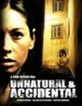 Unnatural & Accidental film from Carl Bessai filmography.