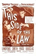 This Side of the Law - movie with Edgar Dearing.