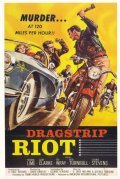 Dragstrip Riot film from David Bradley filmography.