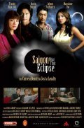 Saigon Eclipse - movie with Dustin Nguyen.