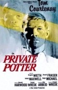 Private Potter - movie with Tom Courtenay.