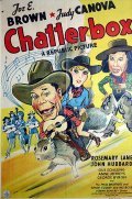 Chatterbox - movie with Joe E. Brown.