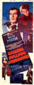 Calling Bulldog Drummond - movie with Robert Beatty.