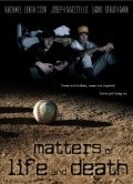 Matters of Life and Death - movie with Daniel Gillies.
