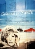 Chateau en Suede film from Roger Vadim filmography.
