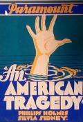 An American Tragedy film from Josef von Sternberg filmography.