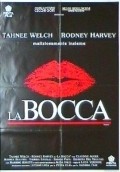 La bocca - movie with Rodney Harvey.