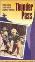 Thunder Pass - movie with Raymond Burr.