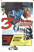 Three Came to Kill film from Edward L. Cahn filmography.