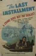 The Last Installment: A Crime Does Not Pay Subject film from Walter Hart filmography.