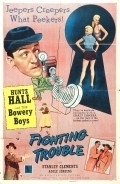 Fighting Trouble - movie with Joe Downing.