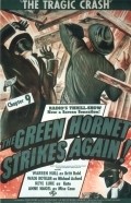 The Green Hornet Strikes Again! - movie with Pierre Watkin.