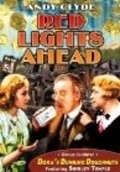 Red Lights Ahead - movie with Andy Clyde.