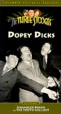 Dopey Dicks - movie with Philip Van Zandt.