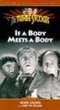 If a Body Meets a Body - movie with Moe Howard.