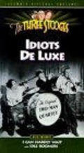 Idiots Deluxe - movie with Curly Howard.