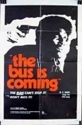 The Bus Is Coming is the best movie in Stephanie Faulkner filmography.