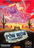 Powwow Highway film from Jonathan Wacks filmography.