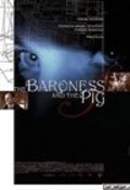 The Baroness and the Pig is the best movie in Rosemary Leach filmography.