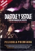 Diastole y sistole: Los movimientos del corazon is the best movie in Adriana Ricardo filmography.