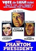 The Phantom President is the best movie in George M. Cohan filmography.