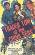 Film Trader Tom of the China Seas.